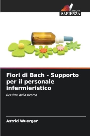 Fiori di Bach - Supporto per il personale infermieristico