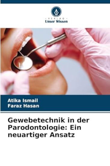 Gewebetechnik in der Parodontologie