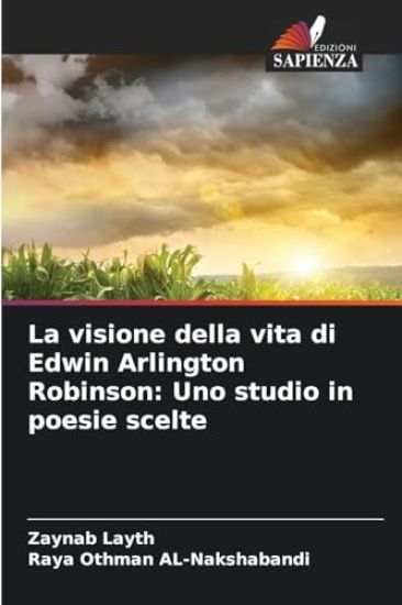 La visione della vita di Edwin Arlington Robinson