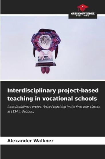 Interdisciplinary project-based teaching in vocational schools
