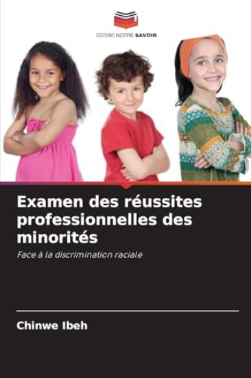 Examen des réussites professionnelles des minorités