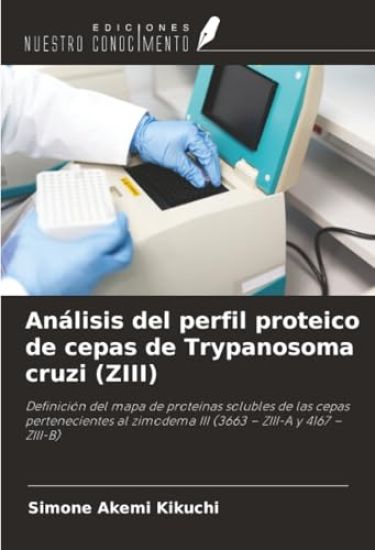 Análisis del perfil proteico de cepas de Trypanosoma cruzi (ZIII)