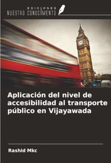 Aplicación del nivel de accesibilidad al transporte público en Vijayawada