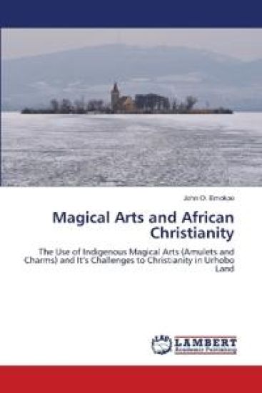 Magical Arts and African Christianity