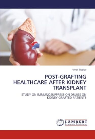 Post-Grafting Healthcare After Kidney Transplant