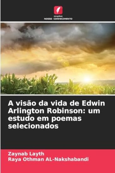 A visão da vida de Edwin Arlington Robinson