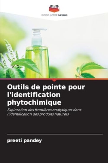 Outils de pointe pour l'identification phytochimique