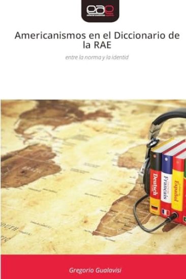Americanismos en el Diccionario de la RAE