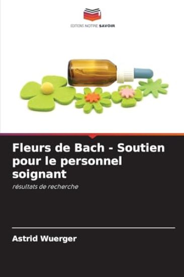 Fleurs de Bach - Soutien pour le personnel soignant