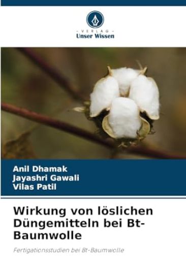 Wirkung von löslichen Düngemitteln bei Bt-Baumwolle