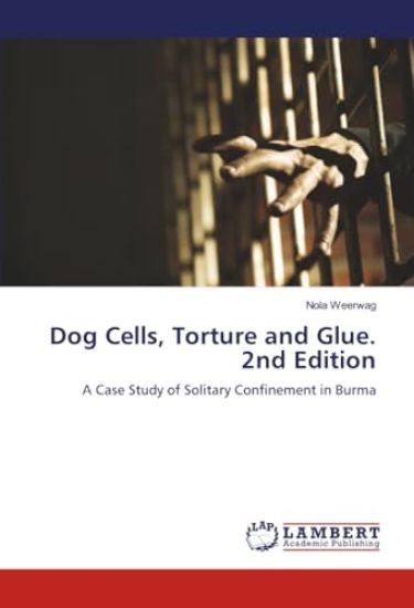 Dog Cells, Torture and Glue. 2nd Edition