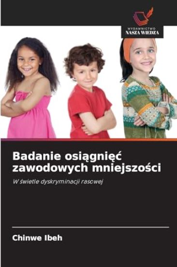 Badanie osiągnięc zawodowych mniejszości