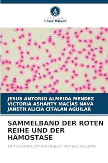 Sammelband Der Roten Reihe Und Der Hämostase