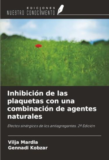 Inhibición de las plaquetas con una combinación de agentes naturales