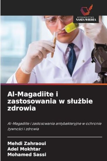 Al-Magadiite i zastosowania w sluzbie zdrowia
