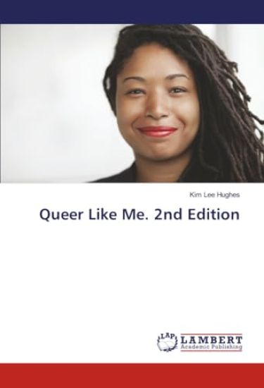 Queer Like Me. 2nd Edition