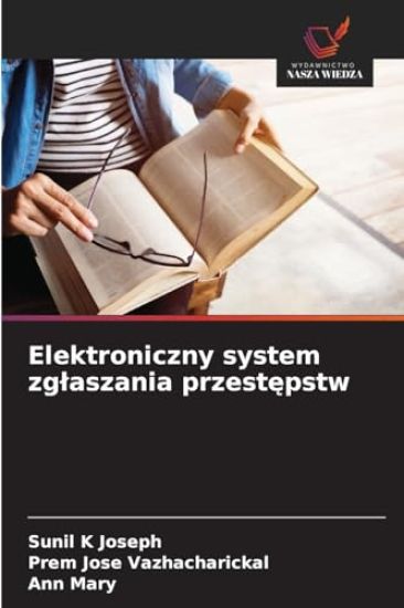 Elektroniczny system zglaszania przestepstw