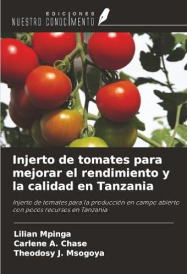 Injerto de tomates para mejorar el rendimiento y la calidad en Tanzania