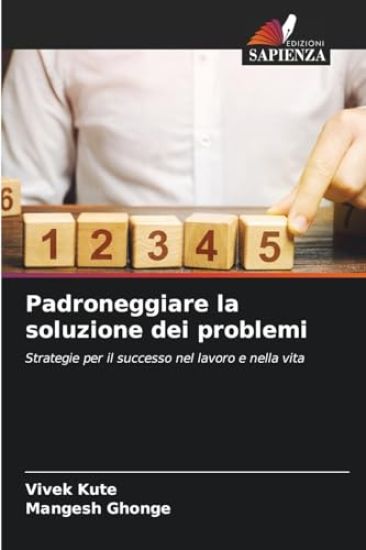 Padroneggiare la soluzione dei problemi