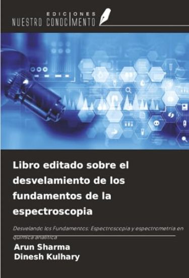 Libro editado sobre el desvelamiento de los fundamentos de la espectroscopia