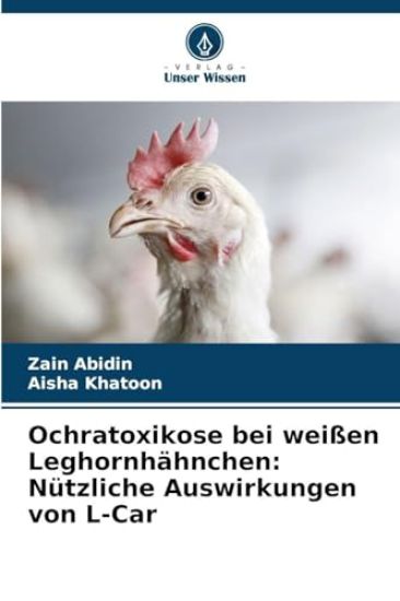 Ochratoxikose bei weißen Leghornhähnchen