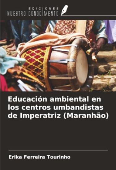 Educación ambiental en los centros umbandistas de Imperatriz (Maranhão)