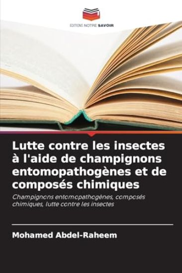 Lutte contre les insectes à l'aide de champignons entomopathogènes et de composés chimiques