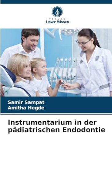 Instrumentarium in der pädiatrischen Endodontie