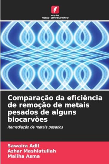 Comparação da eficiência de remoção de metais pesados de alguns biocarvões