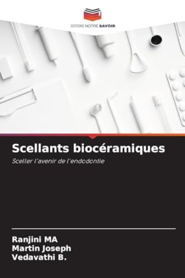 Scellants biocéramiques