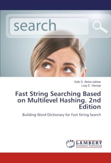 Fast String Searching Based on Multilevel Hashing. 2nd Edition