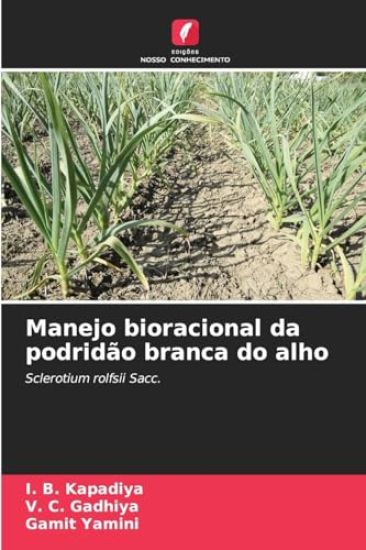 Manejo bioracional da podridão branca do alho