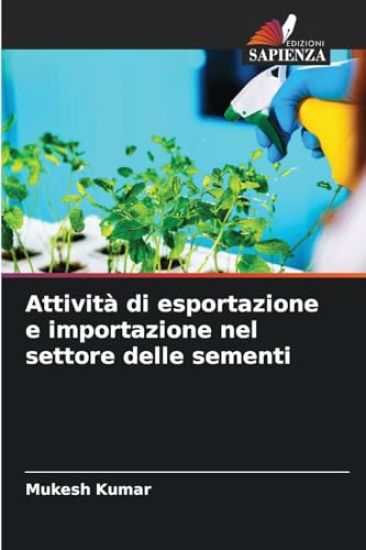 Attività di esportazione e importazione nel settore delle sementi