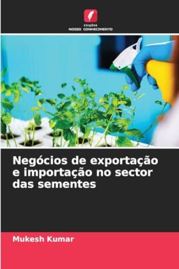 Negócios de exportação e importação no sector das sementes