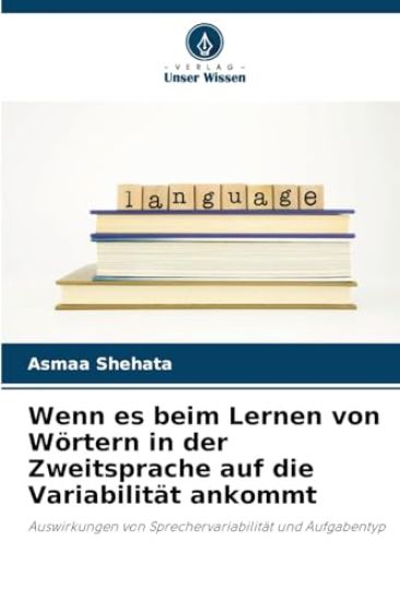Wenn es beim Lernen von Wörtern in der Zweitsprache auf die Variabilität ankommt