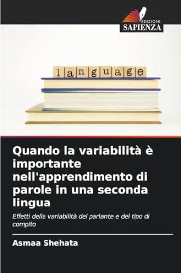 Quando la variabilità è importante nell'apprendimento di parole in una seconda lingua