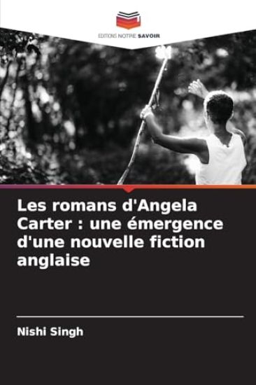 Les romans d'Angela Carter