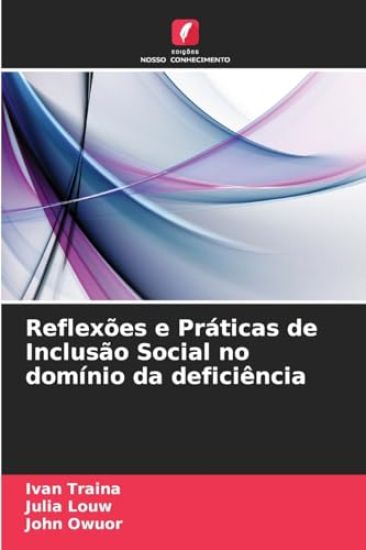 Reflexões e Práticas de Inclusão Social no domínio da deficiência
