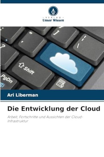 Die Entwicklung der Cloud