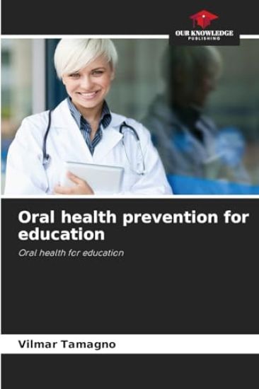 Oral health prevention for education