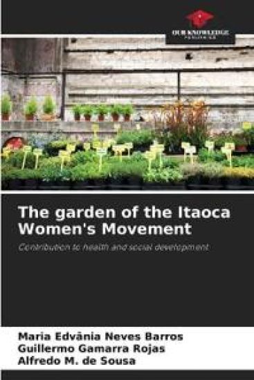 The garden of the Itaoca Women's Movement