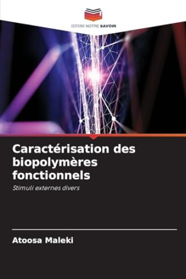 Caractérisation des biopolymères fonctionnels