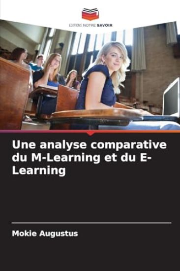Une analyse comparative du M-Learning et du E-Learning