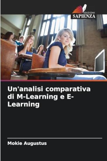 Un'analisi comparativa di M-Learning e E-Learning