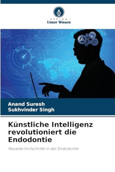 Künstliche Intelligenz revolutioniert die Endodontie