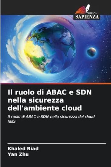 Il ruolo di ABAC e SDN nella sicurezza dell'ambiente cloud