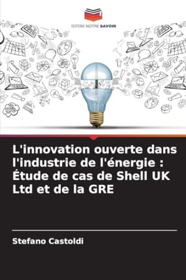 L'innovation ouverte dans l'industrie de l'énergie