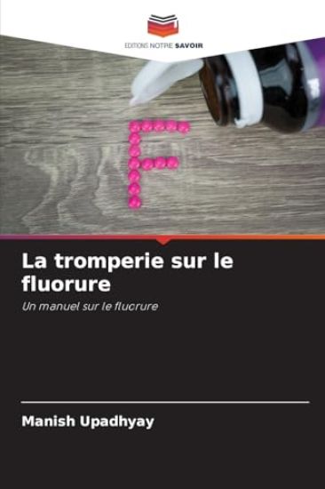 La tromperie sur le fluorure