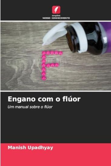 Engano com o flúor