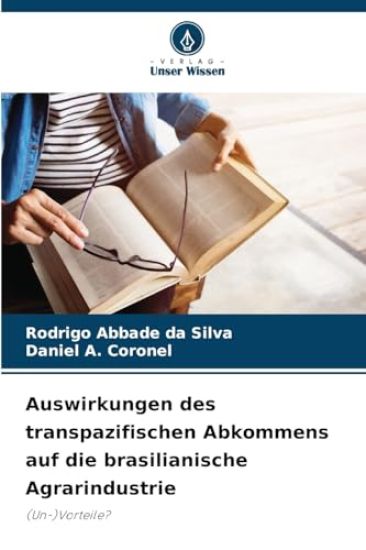 Auswirkungen des transpazifischen Abkommens auf die brasilianische Agrarindustrie